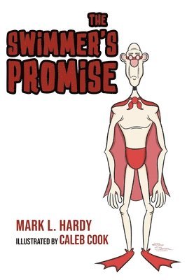 Mark L Hardy - Swimmer's Promise, Häftad. Tillgänglighet: Tillfälligt slut