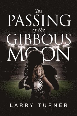 bokomslag Passing of the Gibbous Moon