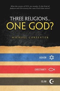 bokomslag Three Religions...One God?