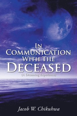 In Communication With The Deceased 1