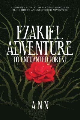 Ezakiel Adventure To Enchanted Forest
