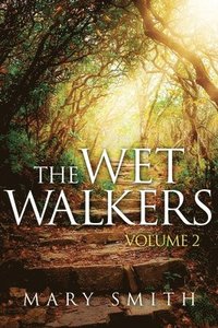 bokomslag Wet Walkers
