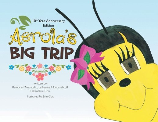 Lakawthra Cox, Ramona Moscatello, Lathanise Moscatello - Aerola's Big Trip, Häftad