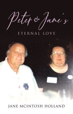 bokomslag Peter and Jane's Eternal Love