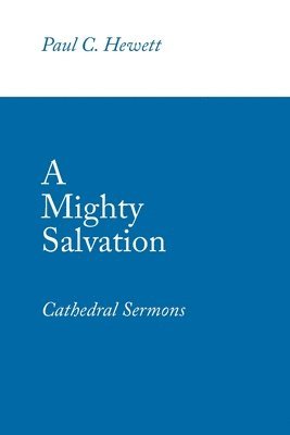 A Mighty Salvation 1