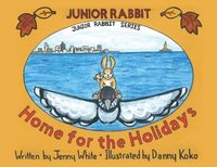 bokomslag Junior Rabbit Home for the Holidays