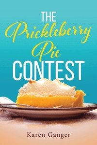 bokomslag The Prickleberry Pie Contest