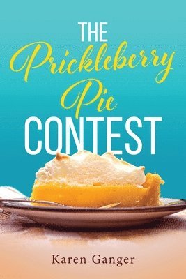 The Prickleberry Pie Contest 1