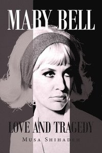 bokomslag Mary Bell