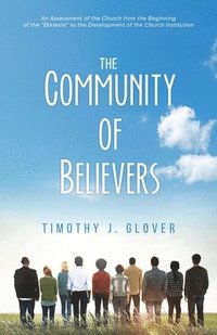 bokomslag The Community Of Believers
