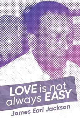 Love Is Not Always Easy 1