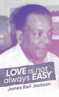 bokomslag Love Is Not Always Easy
