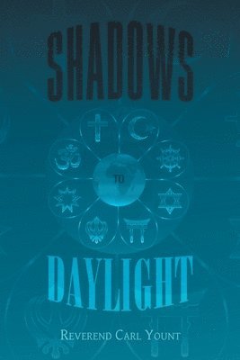 Shadows To Daylight 1