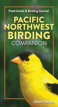 bokomslag Pacific Northwest Birding Companion