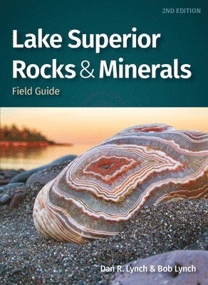 bokomslag Lake Superior Rocks & Minerals Field Guide
