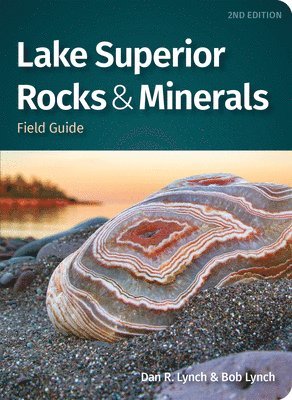 bokomslag Lake Superior Rocks & Minerals Field Guide