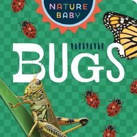 bokomslag Nature Baby: Bugs & Insects