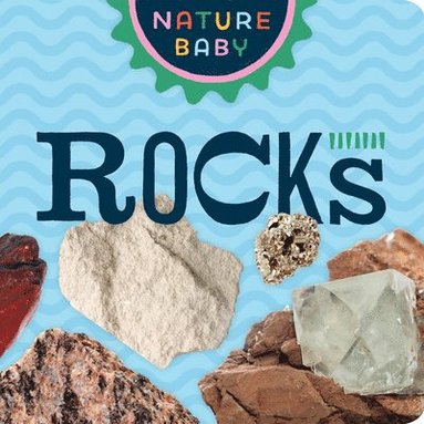 bokomslag Nature Baby: Rocks & Minerals