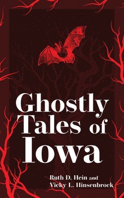 bokomslag Ghostly Tales of Iowa