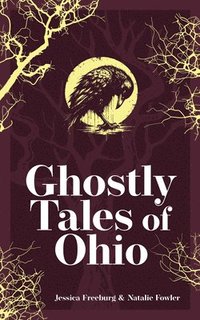 bokomslag Ghostly Tales of Ohio