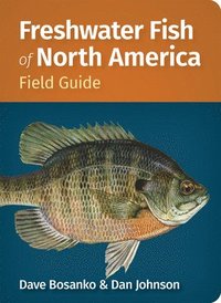 bokomslag Freshwater Fish of North America