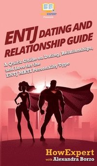 bokomslag ENTJ Dating and Relationships Guide