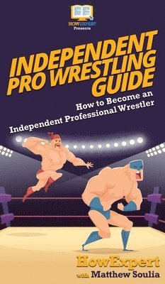 Independent Pro Wrestling Guide 1