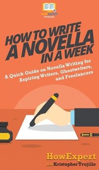 bokomslag How to Write a Novella in a Week