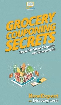 bokomslag Grocery Couponing Secrets