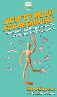 bokomslag How To Draw For Beginners