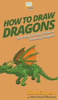 bokomslag How To Draw Dragons