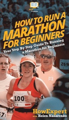 bokomslag How To Run a Marathon For Beginners