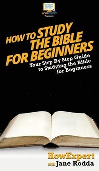 bokomslag How To Study The Bible for Beginners