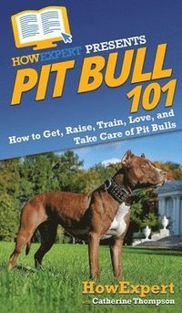 bokomslag Pit Bull 101