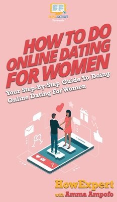 How To Do Online Dating For Women 1