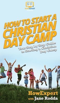 How to Start a Christian Day Camp 1