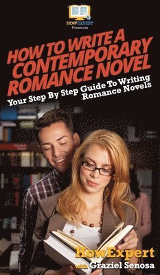 bokomslag How To Write a Contemporary Romance Novel