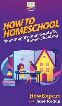 bokomslag How To Homeschool