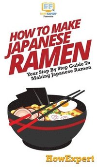 bokomslag How To Make Japanese Ramen