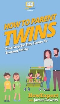 bokomslag How To Parent Twins