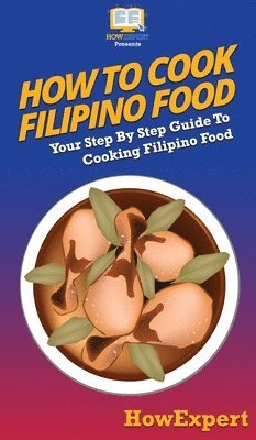 bokomslag How To Cook Filipino Food