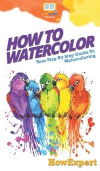 bokomslag How To Watercolor