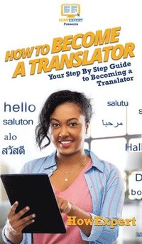 bokomslag How To Become a Translator