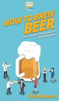 bokomslag How to Brew Beer