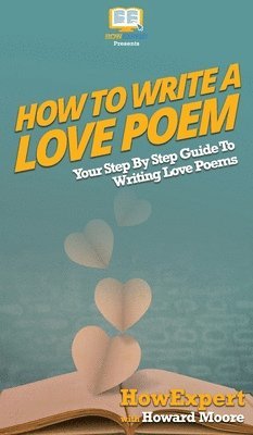 bokomslag How To Write a Love Poem