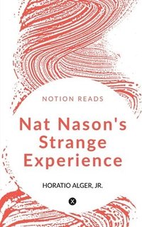bokomslag Nat Nason's Strange Experience