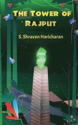 The Tower of Rajput: The Tower of Adventure... 1