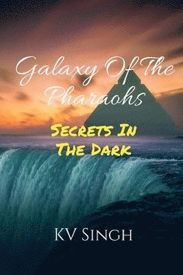 bokomslag Galaxy Of The Pharaohs