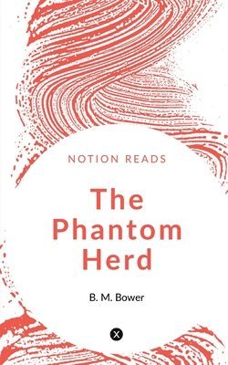 B M, B. M, M.,B., B. M. - Phantom Herd, Häftad