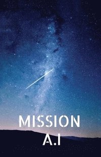 bokomslag Mission A.I